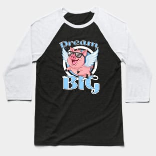 Dream Big Baseball T-Shirt